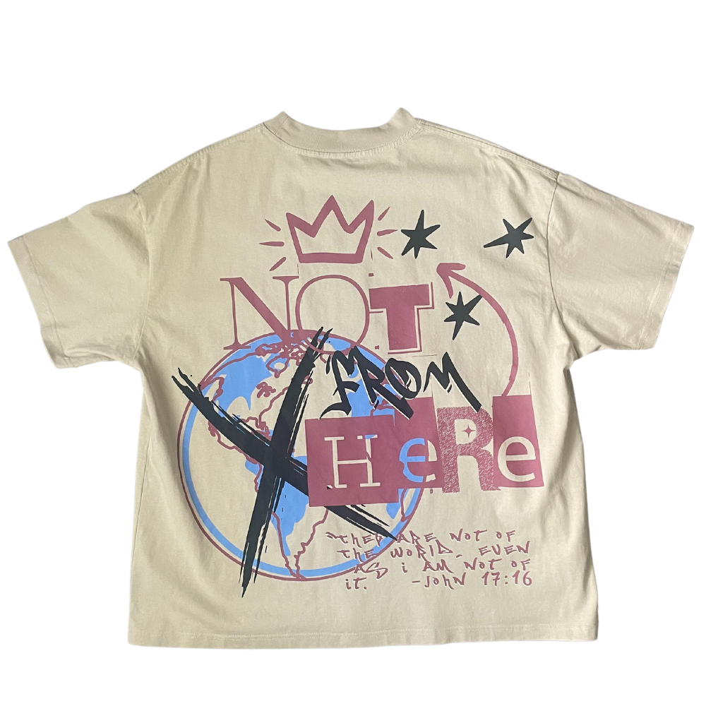 "NOT FROM THIS WRLD" BEIGE